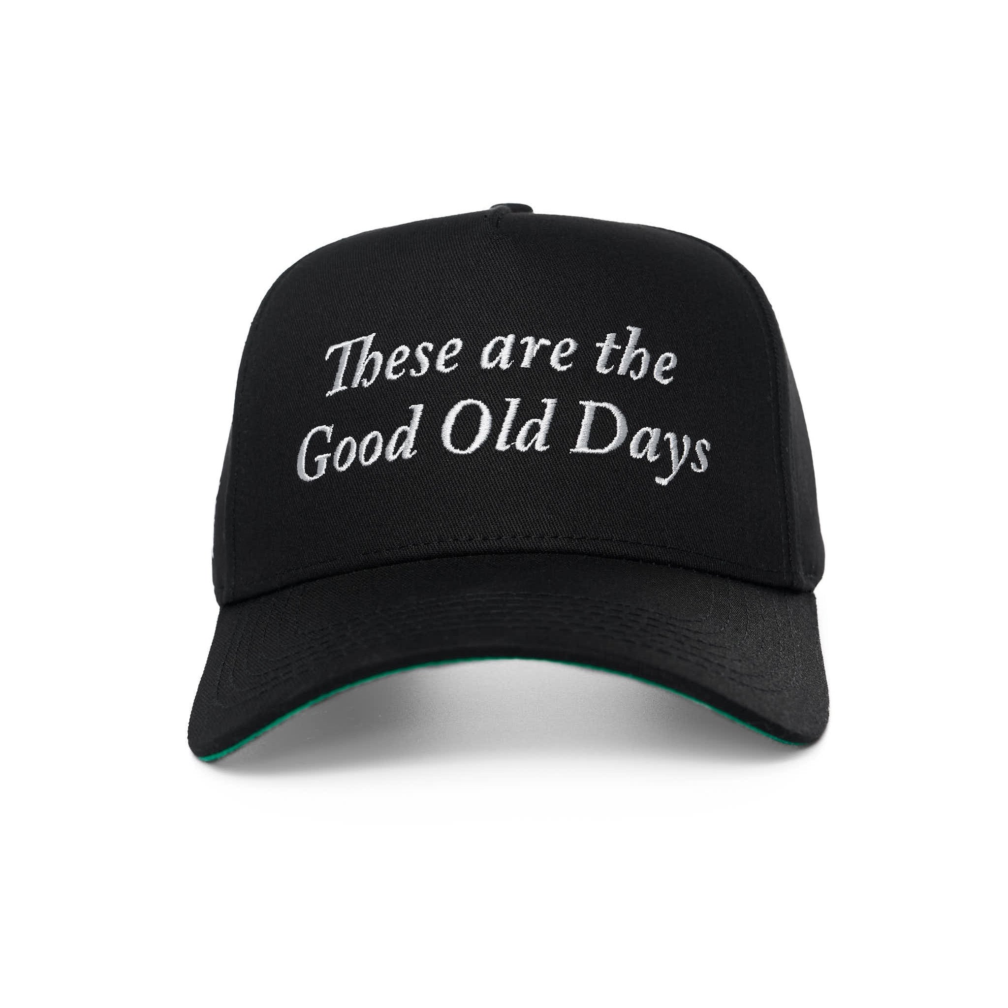 THESE ARE THE GOOD OLD DAYS - BLACK